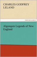 Algonquin Legends Of New England