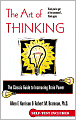 The Art of Thinking: The Classic Guide to Increasing Brain Power (Self Test Included)