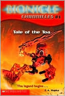 Tale of the Toa (Bionicle Chronicles Series #1)