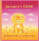 January's Child: The Birthday Month Book