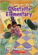 The Treasure Haunt (Ghostville Elementary Series #11)