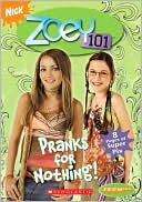 Pranks for Nothing! (Zoey 101 Series #3)