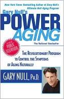 Gary Null's Power Aging