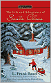 The Life and Adventures of Santa Claus