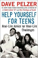 Help Yourself for Teens: Real-Life Advice for Real-Life Challenges