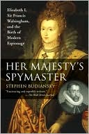 Her Majesty's Spymaster by Stephen Budiansky: Book Cover