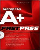 CompTIA A+ Complete Fast Pass w/CD