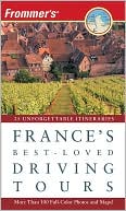 Frommer's France's Best-Loved Driving Tours