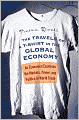 The Travels of a T-Shirt in the Global Economy: An Economist Examines the Markets, Power, and Politics of World Trade