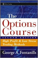 The Options Course: High Profit and Low Stress Trading Methods