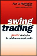Swing Trading: Power Strategies to Cut Risk and Boost Profits