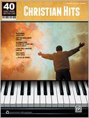 40 Sheet Music Bestsellers -- Christian Hits: Piano/Vocal/Guitar