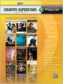 2011 Country Superstars Sheet Music Playlis: Songs That Made the Year!?(Piano/Vocal/Guitar)