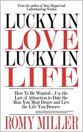 Lucky In Love, Lucky In Life