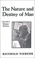 Nature and Destiny of Man
