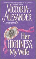 Her Highness, My Wife