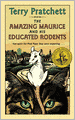The Amazing Maurice and His Educated Rodents (Discworld Series)