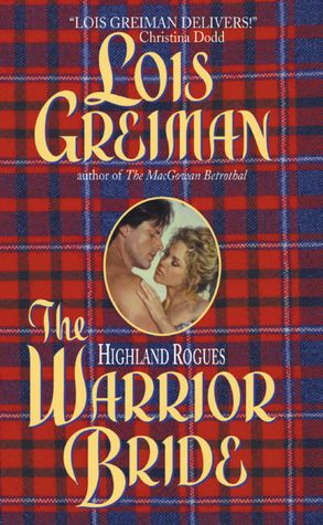 Highland Rogues:The Warrior Bride