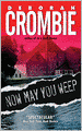Now May You Weep (Duncan Kincaid and Gemma James Series #9)