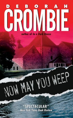 Now May You Weep (Duncan Kincaid and Gemma James Series #9)
