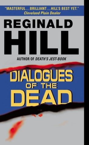 Dialogues of the Dead (Dalziel and Pascoe Series #19)