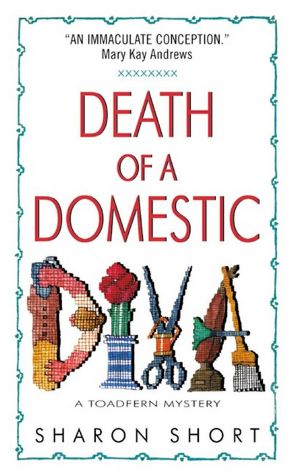 Death of a Domestic Diva: A Toadfern Mystery
