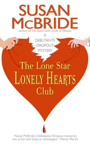 Lone Star Lonely Hearts Club (Debutante Dropout Series #3)