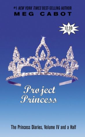 Project Princess: Princess Diaries, Volume IV and a Half