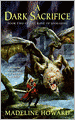 Dark Sacrifice (Rune of Unmaking Series #2)