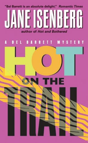 Hot on the Trail