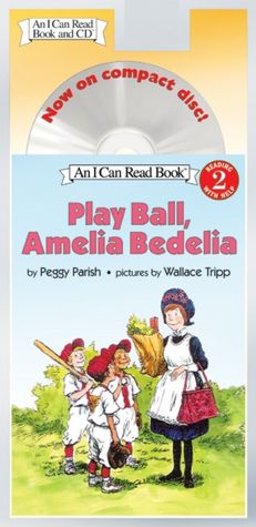 Play Ball, Amelia Bedelia (I Can Read Book Series)