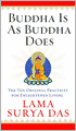Buddha is as Buddha Does: The Ten Original Practices for Enlightened Living