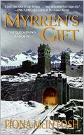 Myrren's Gift (Quickening Series #1)