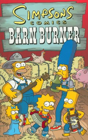Simpsons Comics: Barn Burner