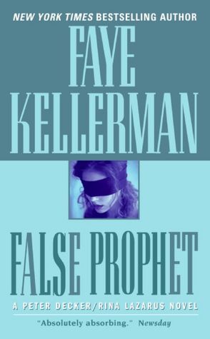 False Prophet (Peter Decker and Rina Lazarus Series #5)