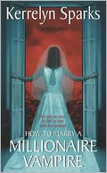 How to Marry a Millionaire Vampire (Love at Stake Series #1)