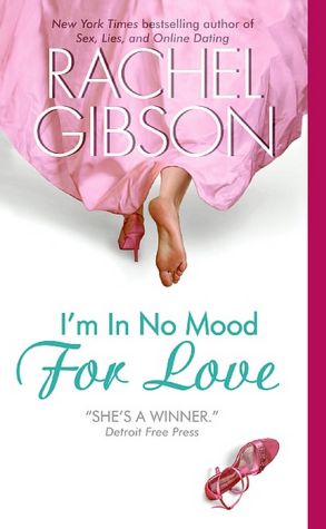 Download free accounts ebooks I'm in No Mood for Love 9780060773175  by Rachel Gibson in English