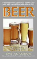 Beer: Domestic, Imported and Home Brewed