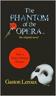 The Phantom of the Opera by Gaston Leroux: Book Cover