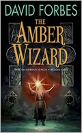 The Amber Wizard (Osserian Saga Series #1)