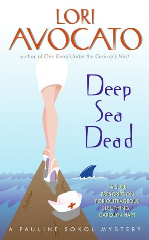 Deep Sea Dead: A Pauline Sokol Mystery