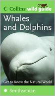 download Whales and Dolphins (Collins Wild Guide) book