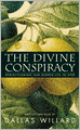 The Divine Conspiracy: Rediscovering Our Hidden Life in God