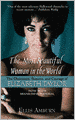 The Most Beautiful Woman in the World: The Obsessions, Passions, and Courage of Elizabeth Taylor