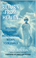 Return from Heaven: Beloved Relatives Reincarnated within Your Family