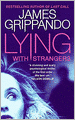 Lying with Strangers