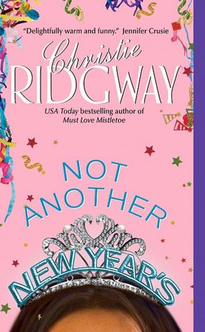 Not Another New Year's (Holiday Duet Book 2)