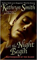 Let the Night Begin (Brotherhood of the Blood Series #4)
