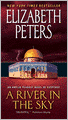 A River in the Sky (Amelia Peabody Series #19)