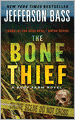 The Bone Thief (Body Farm Series #5)